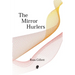 The Mirror Hurlers