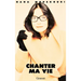 Chanter ma vie