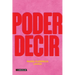 Poder decir