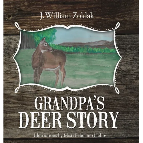 Grandpa's Deer Story