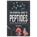 The Essential Guide to Peptides: Boost Strength, Speed Recovery, and Transform Your Body from Within