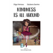 Kindness Is All Around