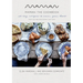 Maman: The Cookbook: All-Day Recipes to Warm Your Heart