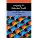 Designing the Molecular World: Chemistry at the Frontier