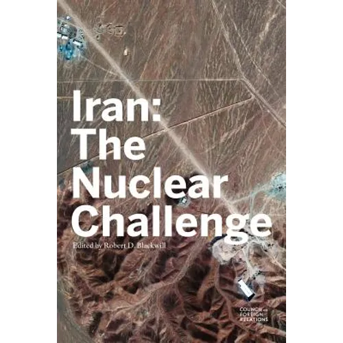Iran: The Nuclear Challenge