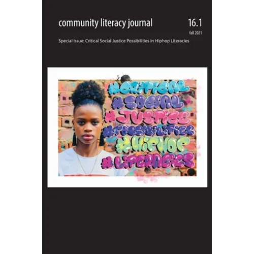 Community Literacy Journal 16.1 (Fall 2021)