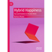 Hybrid Happiness: Fun and Freedom in Flexible Work