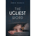 The Ugliest Word