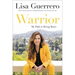 Warrior: My Path to Being Brave