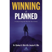 Winning Is Planned