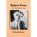 Robert Frost: The Work of Knowing