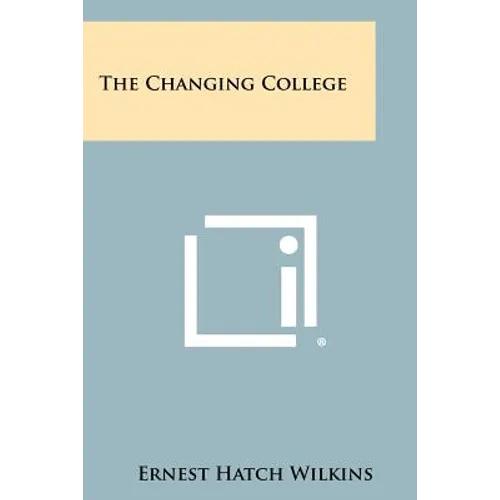 The Changing College