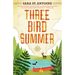 Three Bird Summer