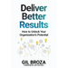 Deliver Better Results: How to Unlock Your Organization's Potential