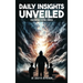 Daily Insights Unveiled: Your Odyssey to Find Purpose