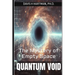Quantum Void: The Mystery of Empty Space