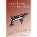 Last Song of the Whales
