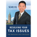 Resolving Your Tax Issues: The Processes and Strategies