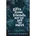 Gifts from Friends We've Yet to Meet: A Memoir of Biblical Encounters