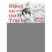 Blood on the Tracks 16