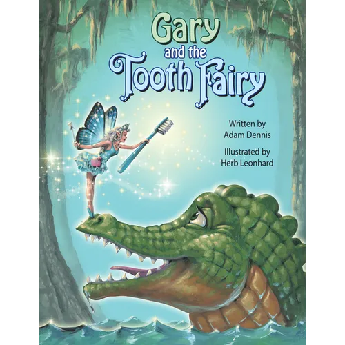 Gary and the Tooth Fairy