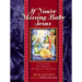 If You're Missing Baby Jesus: A True Story That Embraces the Spirit of Christmas