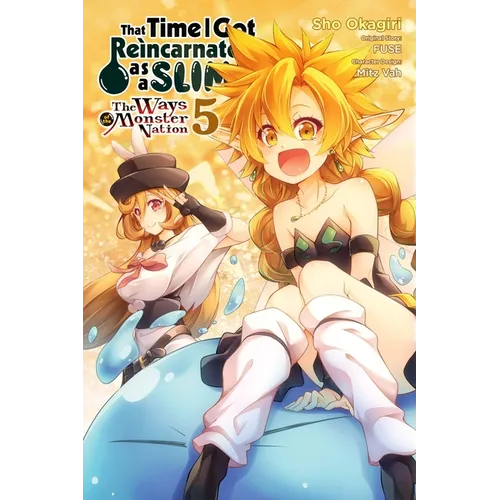 That Time I Got Reincarnated as a Slime, Vol. 5 (Manga): The Ways of the Monster Nation