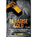 Paradise Gold: The Mafia and Nazis Battle for the Biggest Prize of World War II