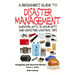 A Beginner's Guide to Disaster Management: Survival kits, 72 hour Kits and Disaster Control Tips