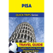 Pisa Travel Guide (Quick Trips Series): Sights, Culture, Food, Shopping & Fun