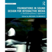 Foundations in Sound Design for Interactive Media: A Multidisciplinary Approach