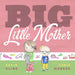 Big Little Mother