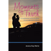 Moments of Truth: An Inspirational Journey for Wives of Law Enforcement Officers