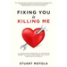Fixing You is Killing Me: A Conscious Roadmap to Knowing When to Save and When to Leave Your Relationship