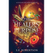 The Healers' Purpose
