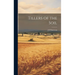 Tillers of the Soil