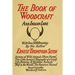 Woodcraft and Indian Lore: A Classic Guide from a Founding Father of the Boy Scouts of America