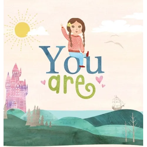 You Are