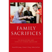 Family Sacrifices: The Worldviews and Ethics of Chinese Americans