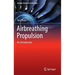 Airbreathing Propulsion: An Introduction