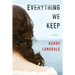 Everything We Keep