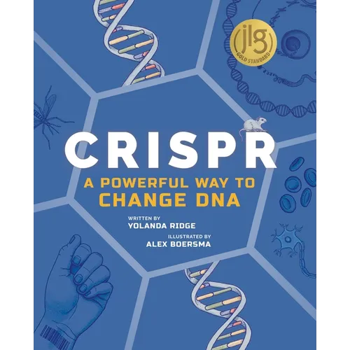 Crispr: A Powerful Way to Change DNA