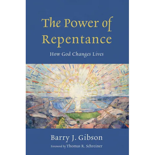 The Power of Repentance: How God Changes Lives