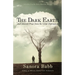 The Dark Earth and Selected Prose from the Great Depression