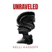 Unraveled