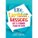 Life, Laughter, Lessons