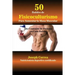 50 Batidos de Fisicoculturismo para Aumentar la Masa Muscular: Alto contenido de proteína en cada batido