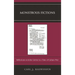 Monstrous Fictions: Reflections on John Calvin in a Time of Culture War