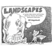 Landscapes- of random observations and frivolous utterances, hearsay, and unlikely haphazard interactions