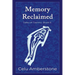 Memory Reclaimed